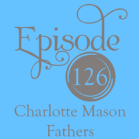 A DELECTABLE EDUCATION CHARLOTTE MASON PODCAST